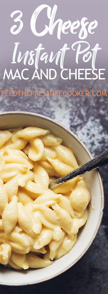 3 cheese instant pot mac and cheese. This macaroni and cheese uses mild and sharp cheddar and gruyere cheeses. Super creamy and rich!